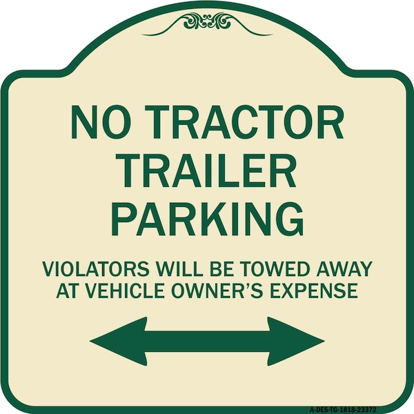 Parking Restriction No Tractor Trailer Parking Violators Will Be Towed Away at Owner, TG-1818-23372